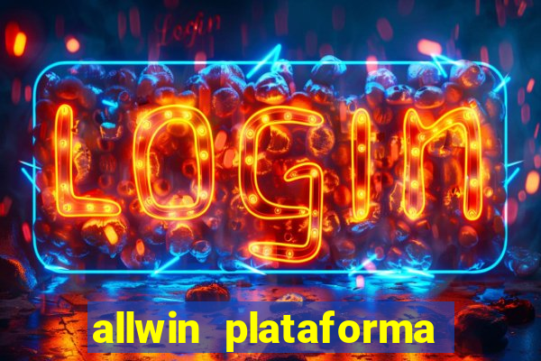 allwin plataforma de jogos